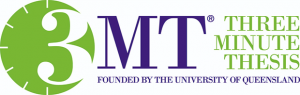 3MT-Three Minute Thesis Founded by the University of Queensland