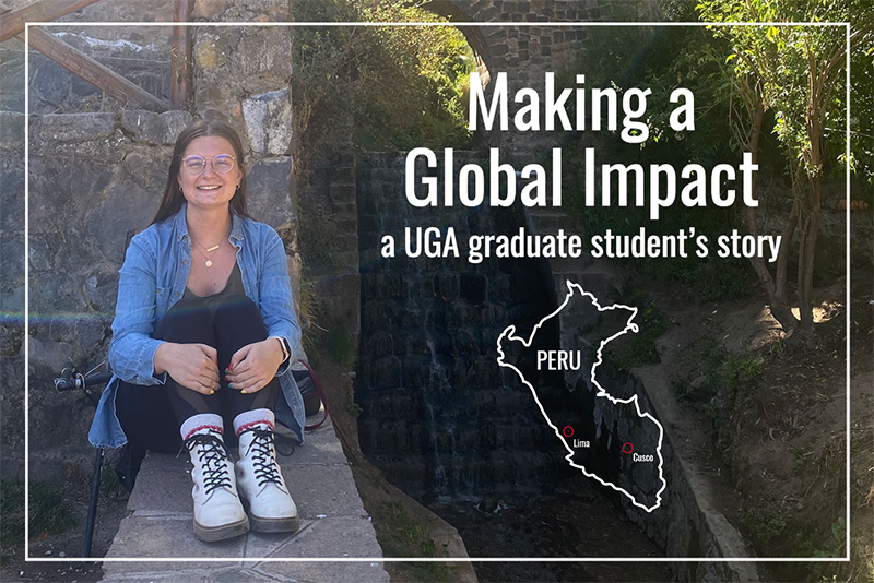 Making a Global Impact: a UGA graduate student's story